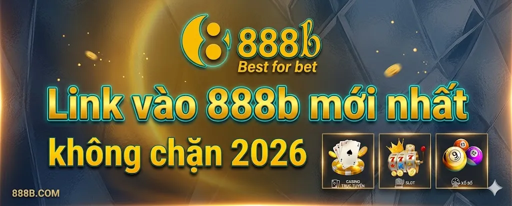 Link vào 888b mới nhất ko chn